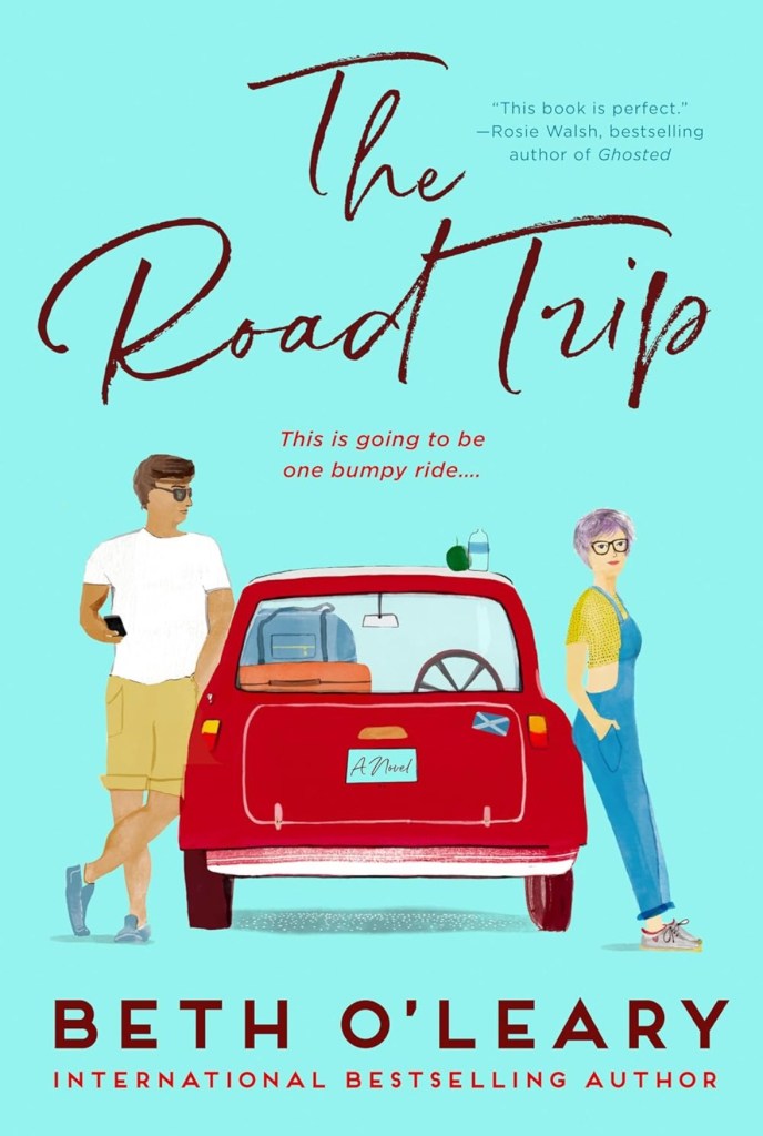 Book cover of 'The Road Trip' by Beth O'Leary featuring an illustration of two characters standing by a red car with a whimsical background.